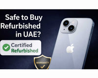 Is It Safe to Buy a Refurbished iPhone in UAE? (2026 Expert Guide)